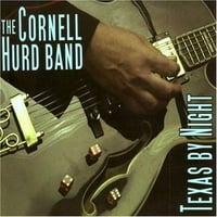 Cornell Hurd Grubu - Geceleri Teksas [CD]