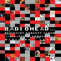 Popüler Müzikte Profiller: Radiohead ve Dirençli Konsept Albüm: Tamamen Nasıl Yok Olunur