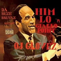 BUZE BRUVAZ PREZENT: O LO & GİALLO NOKTASI - Oj Glovez - Vinil